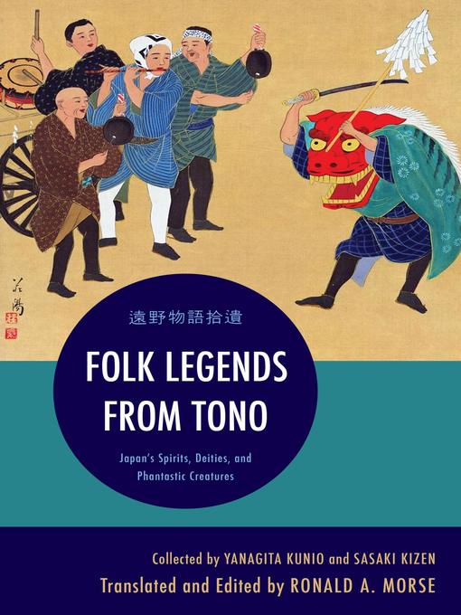 Title details for Folk Legends from Tono by Yanagita  Kunio - Available